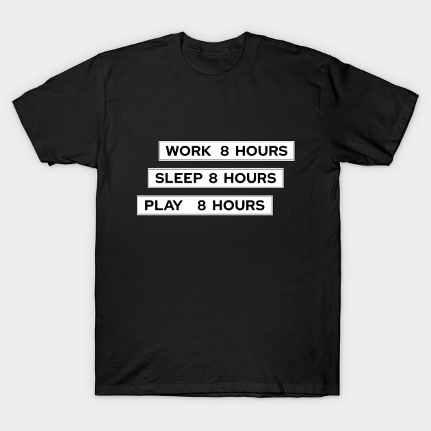 They Live - Work Sleep Play T-Shirt by blackphantasm